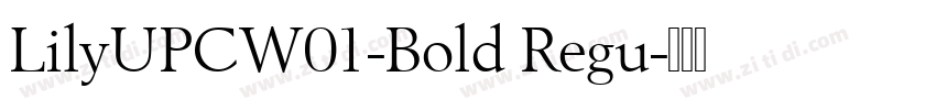 LilyUPCW01-Bold Regu字体转换